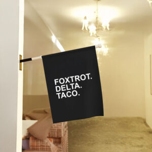 FOXTROT-DELTA-TACO-Flag,-Taco-Trump-Flag,-Resistance-Political-Protest-Flags