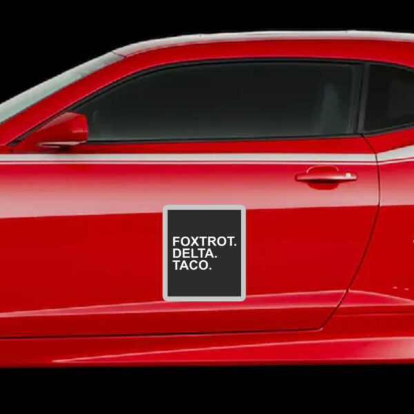 FOXTROT-DELTA-TACO-Sticker,-Taco-Trump-Sticker,-Resistance-Political-Protest-Sticker