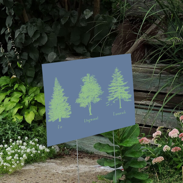Fir-Dogwood-Tamarack-Yard-Sign,-Anti-Trump-Nature-Sign,-National-Park-Style-Sign-us