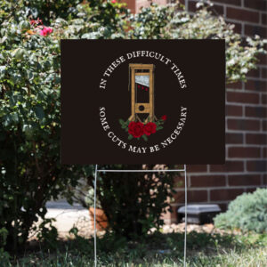 French-Revolution-Guillotine-Yard-Sign,-Anti-Trump-Sign