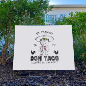 Funny-Anti-Trump-Taco-Yard-Sign,-8647-Trump-Always-Chickens-Out,-Not-So-Subtle-Political-Protest-Sign-usa