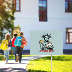 Funny-Anti-Trump-Taco-Yard-Sign,-Let's-Go-Taco,-Trump-Always-Chickens-Out,-Subtle-Anti-Trump-Sign