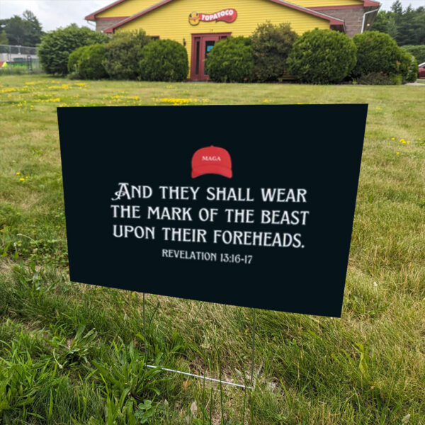 Funny-Anti-Trump-Yard-Sign,-Mark-Of-The-Beast-MAGA,-Liberal-Leftist-Political-Democrat-Gift-us