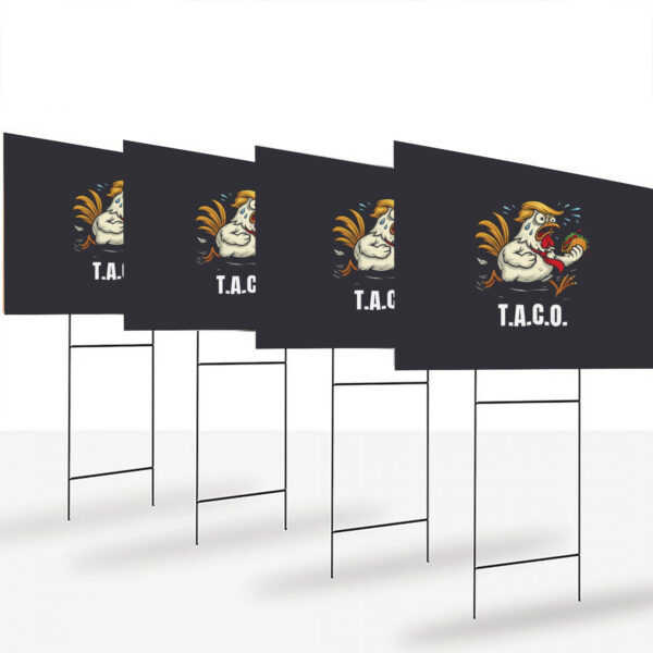 Funny-Chicken-TACO-Yard-Sign-Trump-Always-Chickens-Out-Meme-Sign-Political-Humor