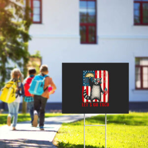 Funny-Raccoon-4th-Of-July-Yard-Sign,-Let's-Go-Taco-Sign,-Anti-MAGA-Parody-Sign,-Political-Humor-Sign