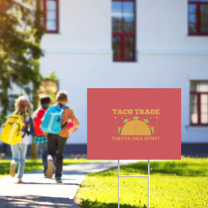 Funny-Taco-Yard-Sign,-Taco-Trading-Sign,-Anti-Fascist-Protest-Sign-Political-Activist-Gift