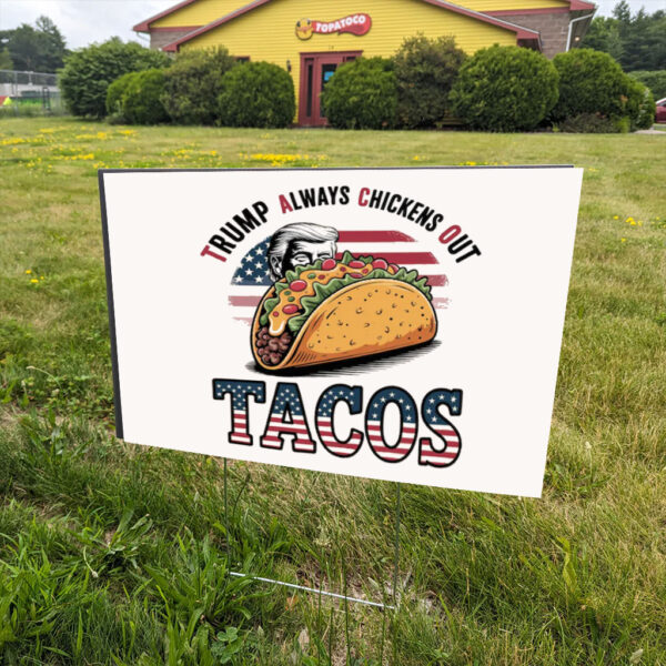 Funny-Trump-Tacos-Yard-Sign,-American-Flag-Sublimations