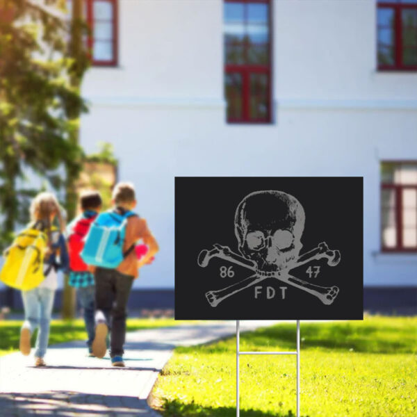Goth-Subtle-Fuck-Trump-Yard-Sign-8647-FDT-Skull-Crossbones-Sign-usa