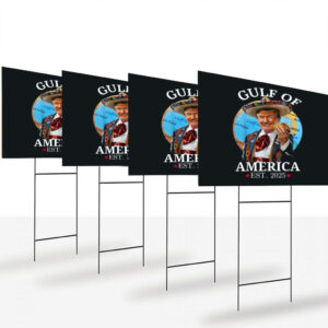 Gulf-of-America-Yard-Sign,-Trump-With-Tacos-Sign,-Funny-American-Gulf-Coast