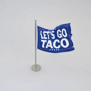 Let's Go TACO - Double Sided Anti-Trump Political Flag