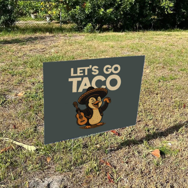 Let's-Go-TACO-Yard-Sign,-Trump-Always-Chickens-Out-Sign,-Liberal-Progressive-Political-Humor-Protest-Activists