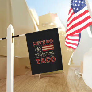 Lets-Go-Taco-Flag,-Trump-Always-Chickens-Out-Flag,-Anti-Trump-Tariffs-Trump-Chicken-Flags