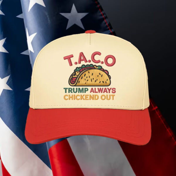 Let's-Go-Taco-Hat,-TACO-Trump-Always-Chickens-Out-Hat,-Anti-Trump-Political