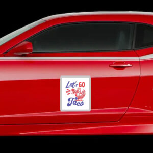 Let's-Go-Taco-Protest-Sticker,-Funny-Political-Chicken-Meme,-Anti-Maga-usa