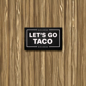 Let's Go Taco Vinyl Decal, TACO Trades, TACO Tariffs