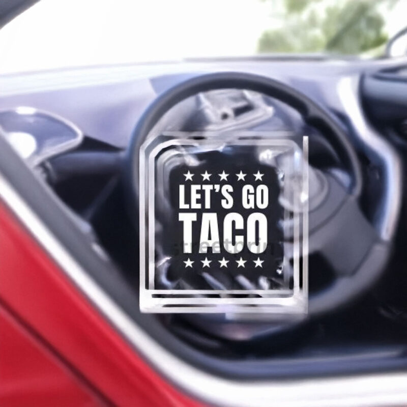 Let's Go Taco Vinyl Decal, Taco Trump, TACO Trades, TACO Tariffs
