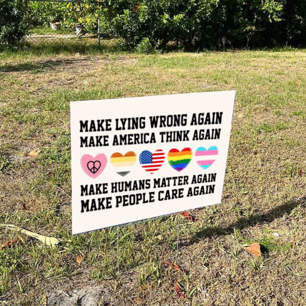 Make-Lying-Wrong-Again-Yard-Sign,-Sarcastic-Politicals