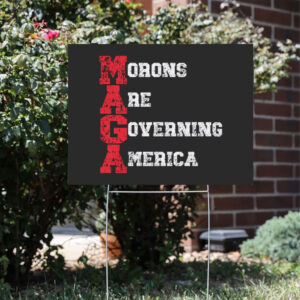 Morons-Are-Governing-America-Yard-Sign---Witty-Political-Satire-Sign