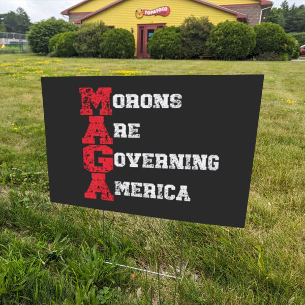Morons-Are-Governing-America-Yard-Sign---Witty-Political-Satire-Sign-us
