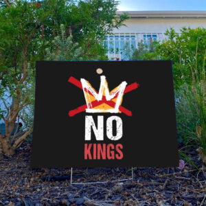 NO-KINGS-Yard-Sign,-No-Kings-In-America-Sign
