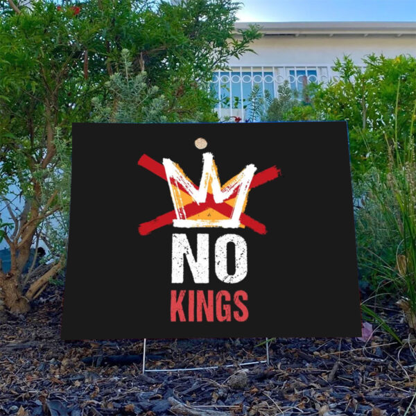 NO-KINGS-Yard-Sign,-No-Kings-In-America-Sign