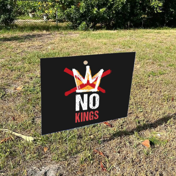 NO-KINGS-Yard-Sign,-No-Kings-In-America-Sign-us
