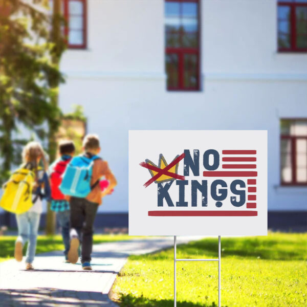 No-Kings-Yard-Sign,-Democracy-has-no-kings-in-America-Sign-usa