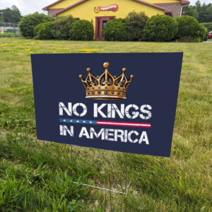 No-Kings-in-America-Yard-Sign,-Protest-Sign,-Political-Sign,-Anti-Trump-Message-us