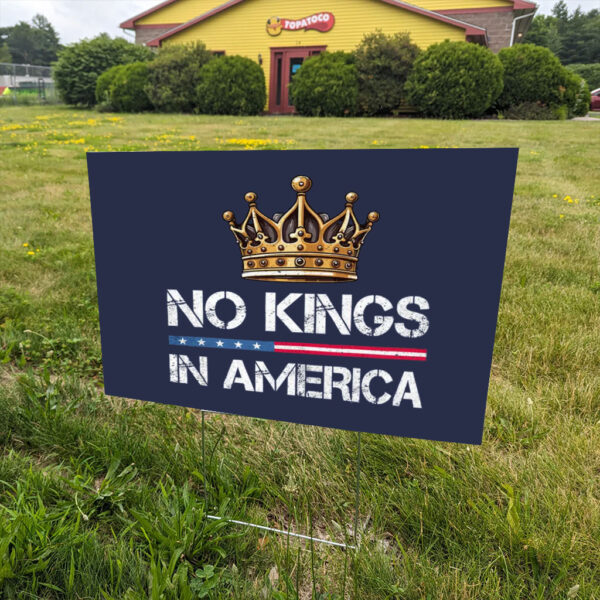 No-Kings-in-America-Yard-Sign,-Protest-Sign,-Political-Sign,-Anti-Trump-Message-us