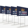 No-Kings-in-America-Yard-Sign,-Protest-Sign,-Political-Sign,-Anti-Trump-Message-usa