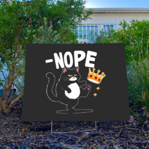 Nope-Cat-Anti-Trump-Yard-Sign,-Funny-Political-Sign,-Rebel-Cat