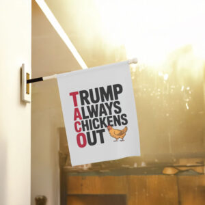 Political-Trending-TACO-Trump-Always-Chickens-Out-Flag