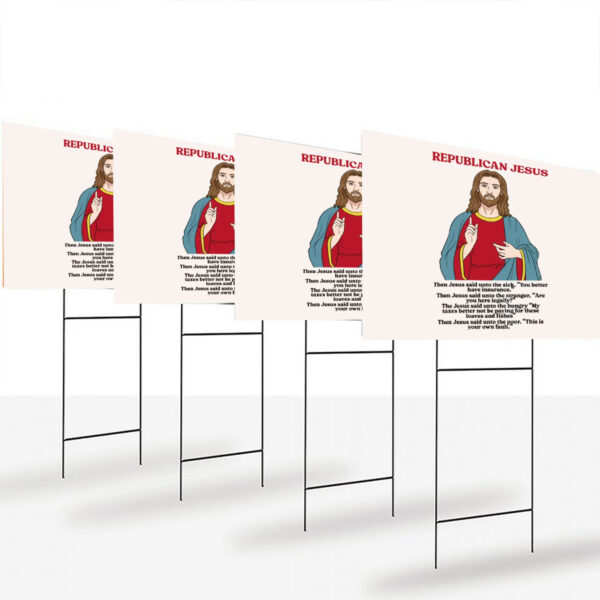Republican-Jesus-Democrat-Yard-Sign,-Anti-Trump-Sign