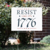 Resist-Like-Its-1776-Yard-Sign,-Fourth-of-July-Sign,-Anti-Trump-Sign