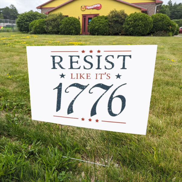 Resist-Like-Its-1776-Yard-Sign,-Fourth-of-July-Sign,-Anti-Trump-Sign-us