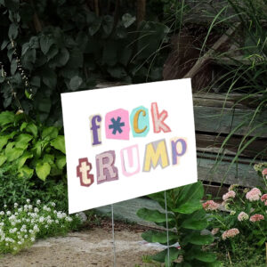 Resist-Sign,-Anti-Republican-Yard-Sign,-Anti-Trump-Sign,-Fuck-Trumps
