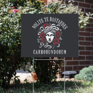 Resistance-Yard-Sign,-Nolite-Te-Bastardes-Carborundorum-Sign,-Retro-Feminist-Sign