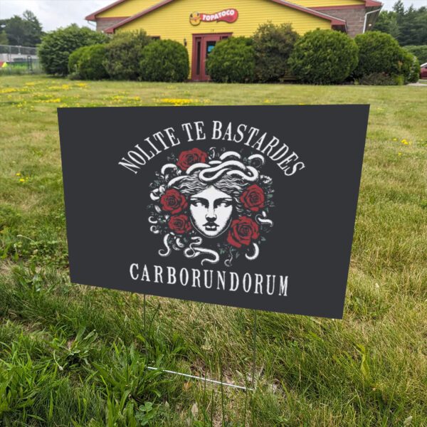 Resistance-Yard-Sign,-Nolite-Te-Bastardes-Carborundorum-Sign,-Retro-Feminist-Sign-us