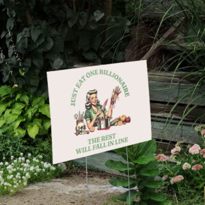 Retro-Eat-the-Rich-Yard-Sign,-Sarcastic-Housewife-Tax-Yard-Signs