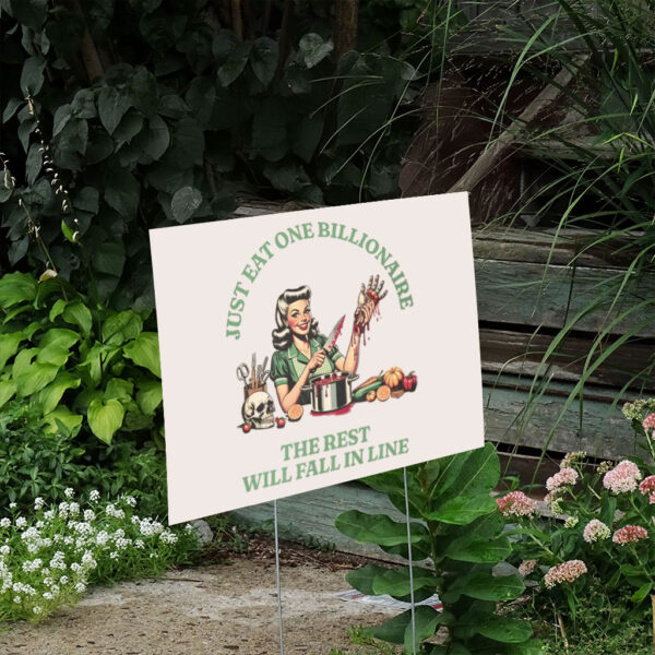 Retro-Eat-the-Rich-Yard-Sign,-Sarcastic-Housewife-Tax-Yard-Signs