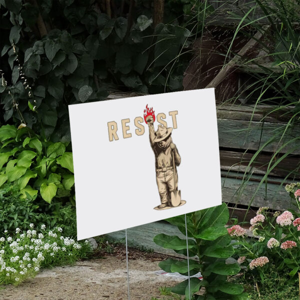 Smokey-Bear-Resist-Yard-Sign,-Environmental-Activism-Sign,-Protect-Our-National-Parks-Sign-us
