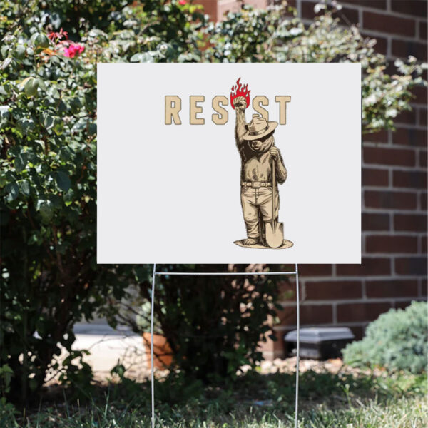 Smokey-Bear-Resist-Yard-Sign,-Environmental-Activism-Sign,-Protect-Our-National-Parks-Sign-usa