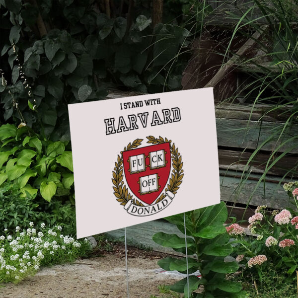 Stand-with-Harvard-Yard-Sign,-Veritas-Shirt,-Hands-Off-Harvard-Sign,-Harvard-Protest-Sign-usơ