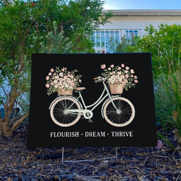 Subtle-Anti-Trump-Flourish-Dream-Thrive-Yard-Sign,-Spring-Floral-Bicycle