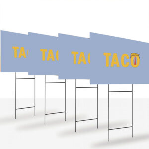 TACO-Chicken-Comfort-Color-Yard-Sign,-Trump-Always-Chickens-Out-Sign,-Anti-DT-Political-Protest-Sign
