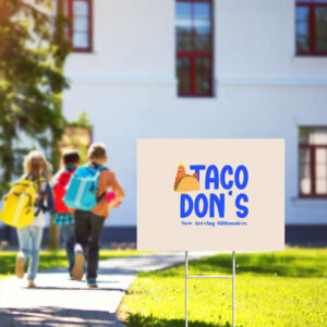 TACO-Don's-Yard-Sign---Funny-Political-Comfort-Sign----Taco-Trade-Sign