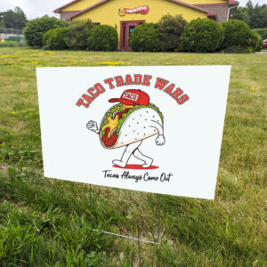 TACO-Trade-War-Resist-Yard-Sign,-TACO-Always-Come-Out-us