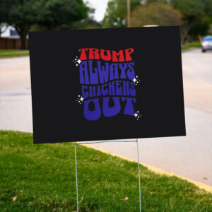 TACO-Trump-Always-Chickens-Out-Political-Humor-Yard-Sign-us