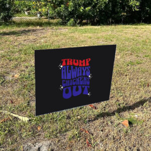 TACO-Trump-Always-Chickens-Out-Political-Humor-Yard-Signs