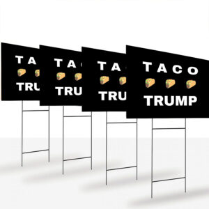TACO-Trump-Yard-Sign,-Pro-Democracy-Resistance-Anti-Trump-Political-Protest-Yard-Sign